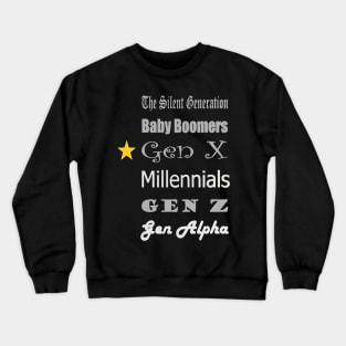 Gen X Crewneck Sweatshirt